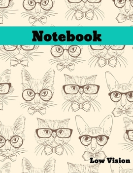 Paperback Low Vision Notebook: Bold Line White Paper For Low Vision, Visually Impaired, Great for Students, Work, Writers, School, Note taking 8.5x 1 Book