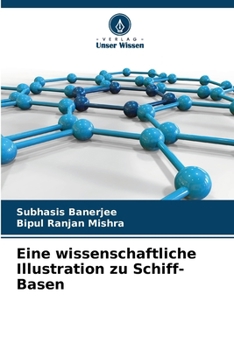 Paperback Eine wissenschaftliche Illustration zu Schiff-Basen [German] Book