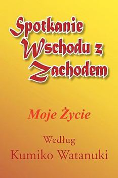 Paperback Spotkanie Wschodu Z Zachodem [Multiple Languages] Book