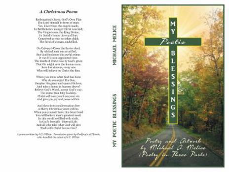 Paperback My Poetic Blessings in Three Parts: Poetry and Art Book
