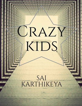 Crazy kids