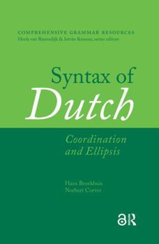 Paperback Syntax of Dutch: Coordination and Ellipsis Book