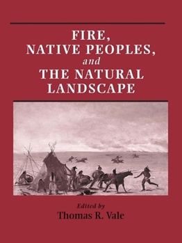 Paperback Fire, Native Peoples, and the Natural Landscape Book