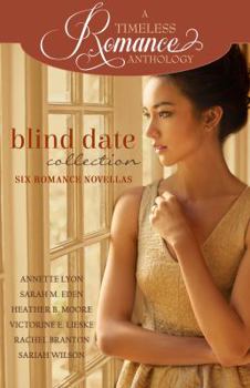 Blind Date Collection (A Timeless Romance Anthology, #18) - Book  of the A Timeless Romance Anthology