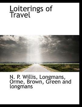 Paperback Loiterings of Travel Book