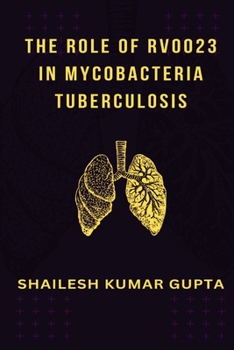 Paperback The role of Rv0023 in mycobacteria tuberculosis Book