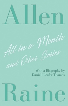 Paperback All in a Month and Other Stories: With a Biography by Daniel Lleufer Thomas Book