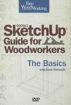 DVD-ROM Fine Woodworking Sketchup(r) Guide for Woodworkers - The Basics: The Basics Book