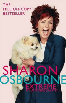 Paperback Sharon Osbourne Extreme: My Autobiography Book