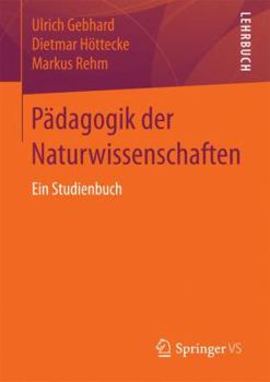 Paperback Pädagogik Der Naturwissenschaften: Ein Studienbuch [German] Book