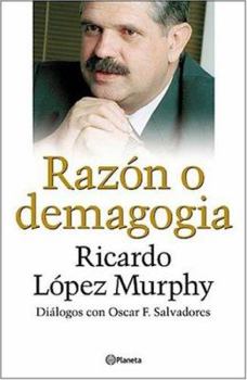 Paperback Lopez Murphy: Razon O Demagogia (Spanish Edition) [Spanish] Book