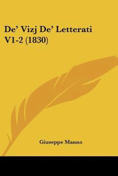 Paperback De' Vizj De' Letterati V1-2 (1830) [Latin] Book