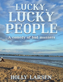 Lucky, Lucky People