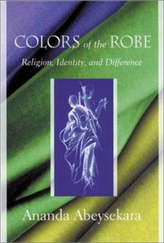 Hardcover Colors of the Robe: Religion, Identity, and Difference Book