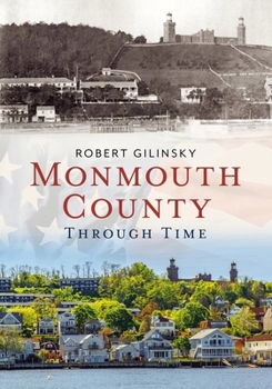 Paperback Monmouth County Through Time Book