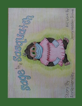 Paperback Sage The Saquatch Book