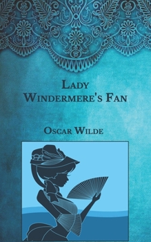 Paperback Lady Windermere's Fan Book