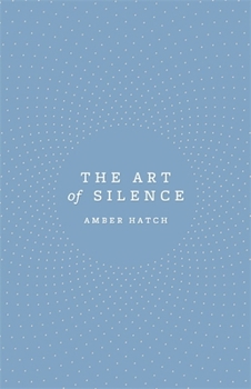 Paperback The Art of Silence Book