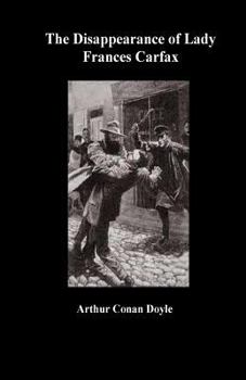 Paperback The Disappearance of Lady Frances Carfax Book
