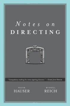 Hardcover Notes on Directing: 130 Lessons in Leadership from the Director's Chair Book
