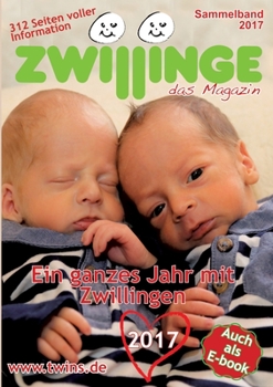 Paperback Zwillinge - das Magazin: Ein ganzes Jahr mit Zwillingen 2017 [German] Book
