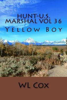 Paperback Hunt-U.S. Marshal Vol 36: Yellow Boy Book