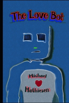 Paperback The Love Bot Book