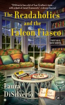 The Readaholics and the Falcon Fiasco - Book #1 of the Book Club Mystery