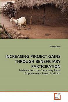 Paperback Increasing Project Gains Through Beneficiary Participation Book