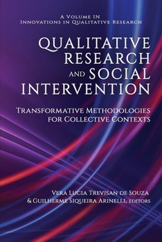 Paperback Qualitative Research and Social Intervention: Transformative Methodologies for Collective Contexts Book