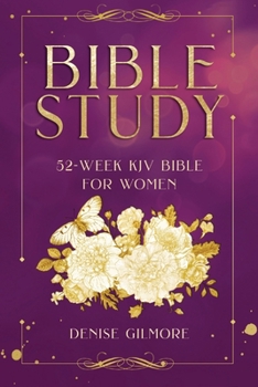 Paperback Bible Study: 52-Week KJV Bible for Women (Value Version) Book