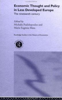 Hardcover Economic Thought and Policy in Less Developed Europe: The Nineteenth Century Book