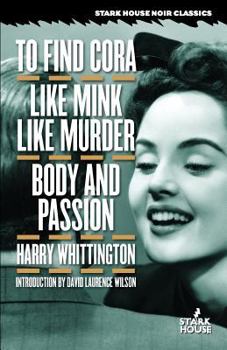Paperback To Find Cora / Like Mink Like Murder / Body and Passion Book