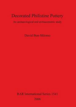 Paperback Decorated Philistine Pottery: An archaeological and archaeometric study Book