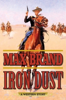 Paperback Iron Dust: A Western Story Book