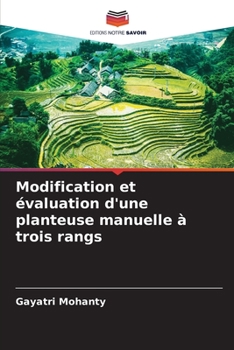 Paperback Modification et évaluation d'une planteuse manuelle à trois rangs [French] Book