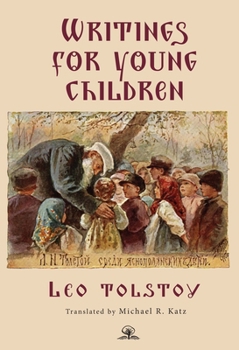 Hardcover Leo Tolstoy's Writings for Young Children Book