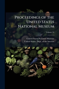 Proceedings of the United States National Museum, Volume 54