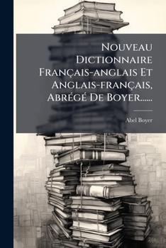 Paperback Nouveau Dictionnaire Francais-Anglais Et Anglais-Francais, Abrege de Boyer...... [Greek] Book