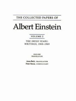 Paperback The Collected Papers of Albert Einstein: The Swiss Years, Writings, 1900-1909 Book