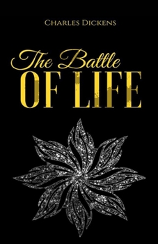 Paperback The Battle of Life Illustrated Book