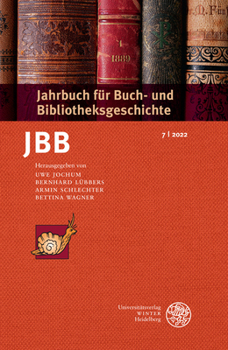 Paperback Jahrbuch Buch- U. Bibliotheksgesch. Jbb 7/2022 [German] Book