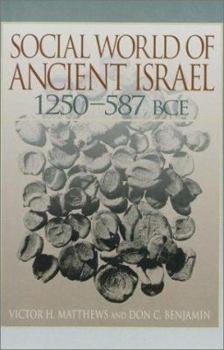 Hardcover Social World of Ancient Israel Book