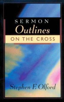 Paperback Sermon Outlines on the Cross Book