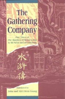 Paperback The Gathering Company: Part Three of the Marshes of Mount Liang Book