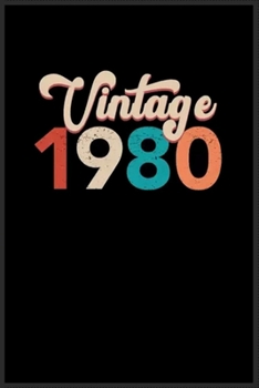 vintage 1980: Notebook Journal for Kids & men , women…. with more than 100 lined page - Composition Size (6*9)