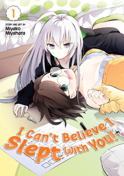 Paperback I Can't Believe I Slept with You! Vol. 1 Book