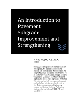 Paperback An Introduction to Pavement Subgrade Improvement and Strengthening Book
