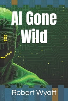 Paperback AI Gone Wild Book