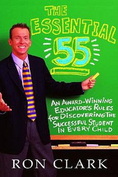 Hardcover The Essential 55: An Award-Winning Educator's Rules for Discovering the Successful Student in Every Child Book